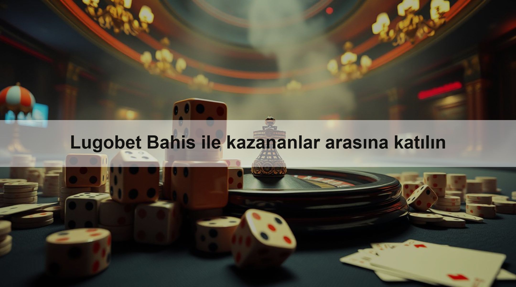Lugobet Bahis ile kazananlar arasına katılın