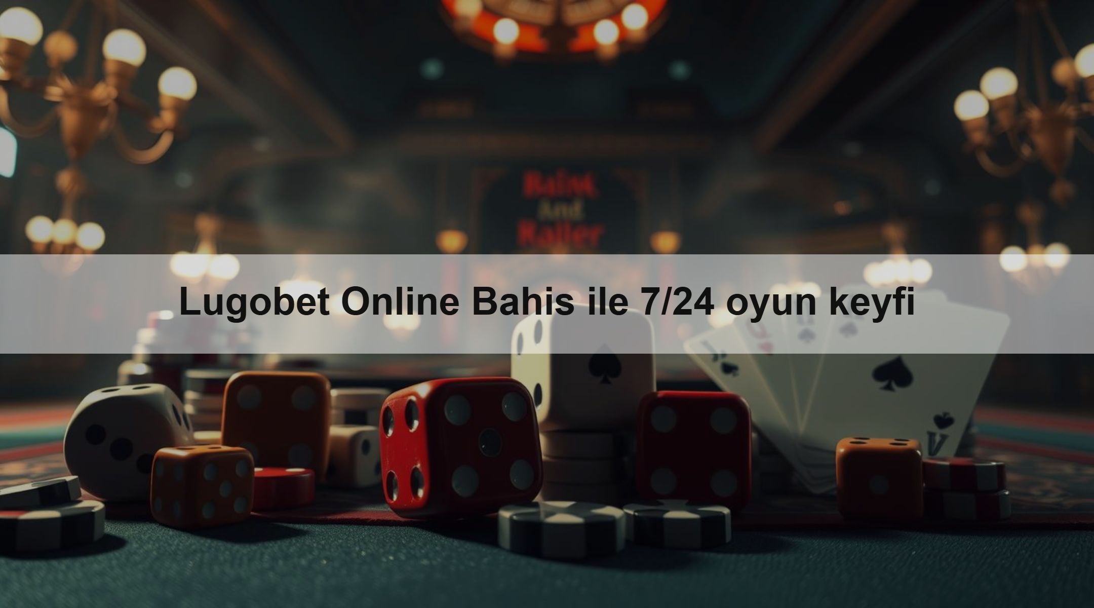 Lugobet Online Bahis ile 7/24 oyun keyfi