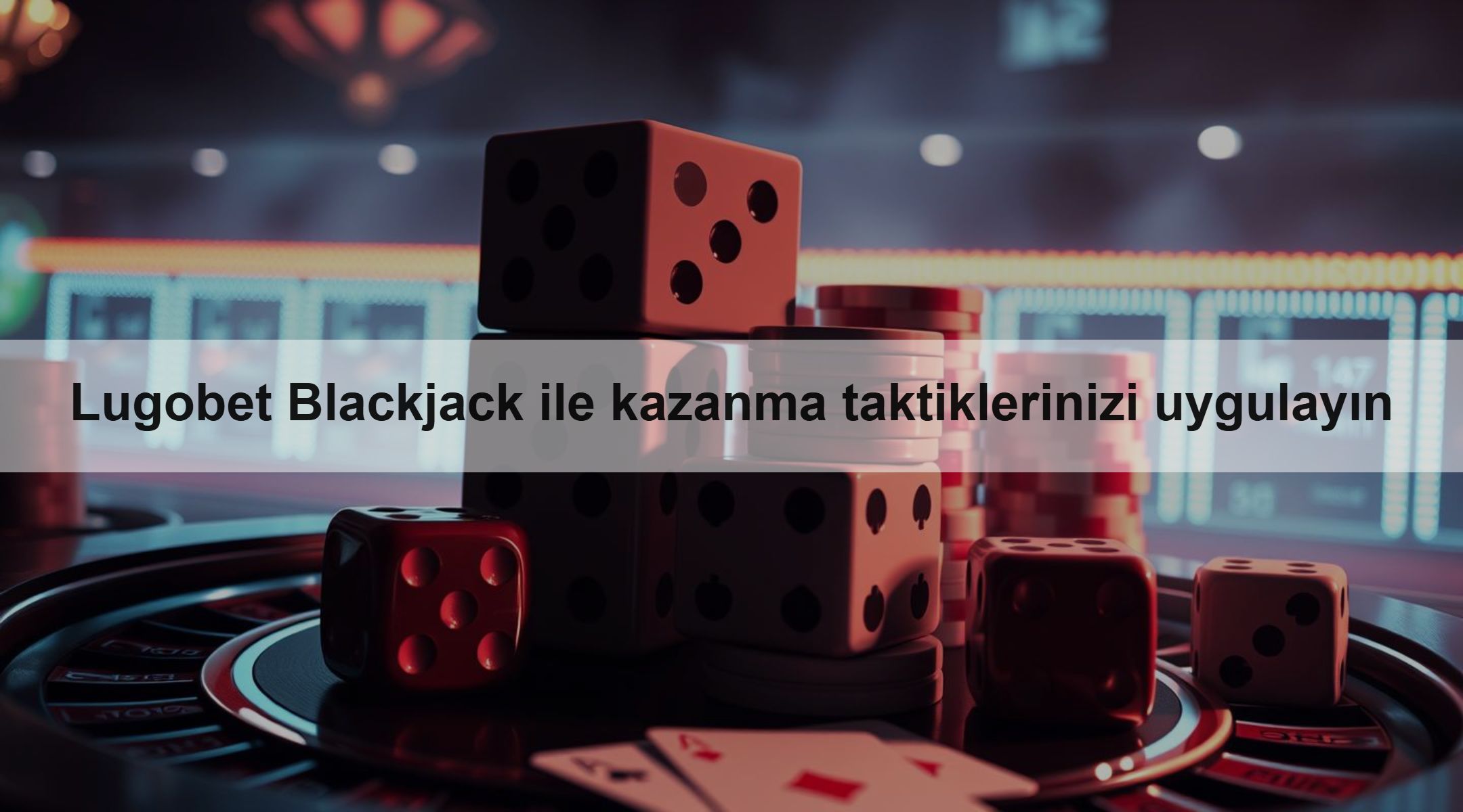 Lugobet Blackjack ile kazanma taktiklerinizi uygulayın
